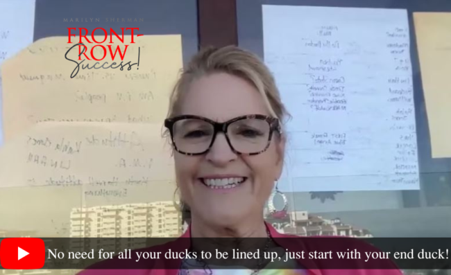 No need for all your ducks to be lined up, just start with your end duck!