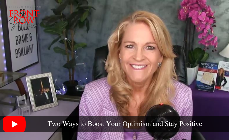 Two Ways to Boost Your Optimism and Stay Positive