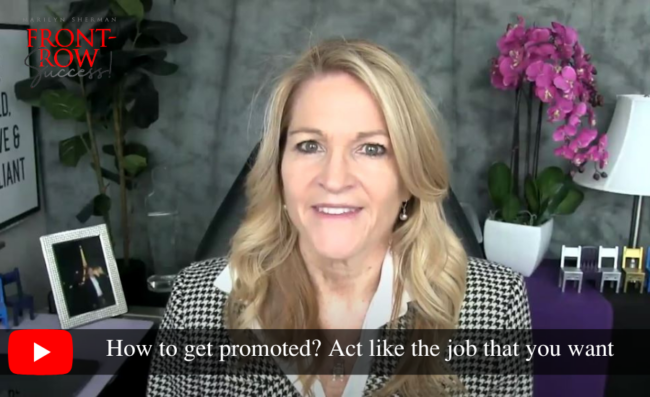 How to get promoted? Act like the job that you want