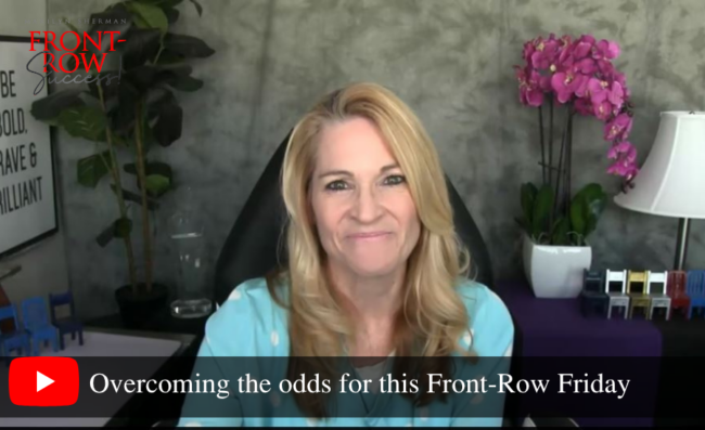 Overcoming the odds for this Front-Row Friday